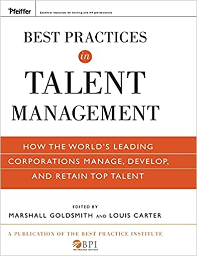 Best Practices in Talent Management by Marshall Goldsmith