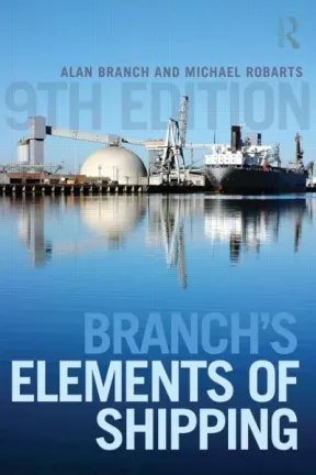 Branch's Elements of Shipping 9th Edition by Alan Edward Branch