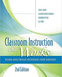Classroom Instruction That Works 2nd Edition by Ceri B. Dean