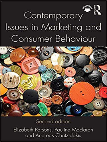 Contemporary Issues in Marketing and Consumer Behaviour 2nd Edition