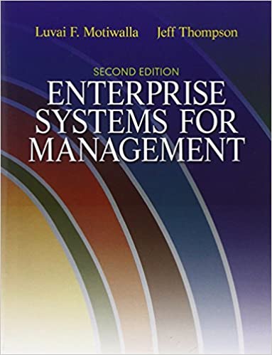 Enterprise Systems for Management 2nd Edition by Luvai Motiwalla