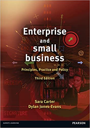 Enterprise and Small Business Principles Practice and Policy 3rd Edition