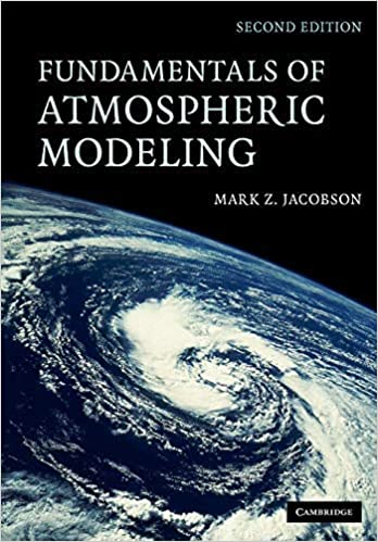 Fundamentals of Atmospheric Modeling 2nd Edition by Mark Z. Jacobson