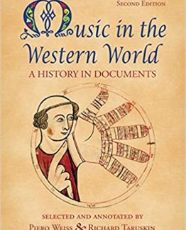 Music in the Western World 2nd Edition by Piero Weiss