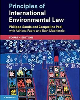 Principles of International Environmental Law 4th Edition by Philippe Sands