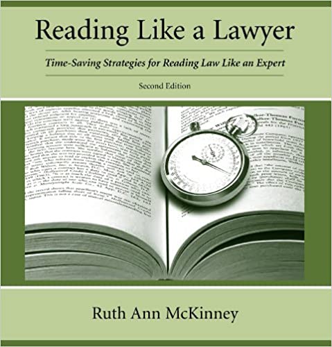 Reading Like a Lawyer Time-Saving Strategies for Reading Law Like an Expert 2nd Edition
