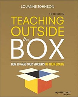 Teaching Outside the Box How to Grab Your Students By Their Brains 3rd Edition
