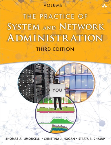 The Practice of System and Network Administration Volume 1 by Thomas Limoncelli