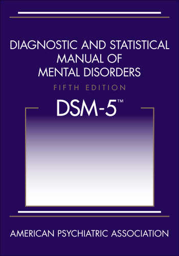 Diagnostic and Statistical Manual of Mental Disorders DSM-5 5th Edition