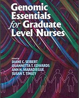 Genomic Essentials for Graduate Level Nurses 1st Edition by Diane C. Seibert