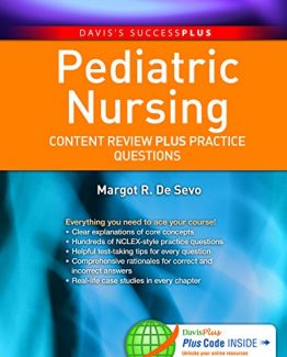 Pediatric Nursing Content Review PLUS Practice Questions by Margot R. De Sevo