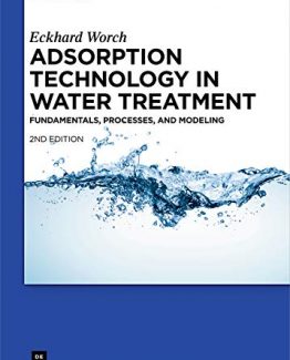 Adsorption Technology in Water Treatment by Eckhard Worch