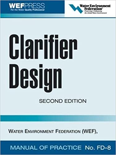 Clarifier Design 2nd Edition WEF Manual of Practice No. FD-8