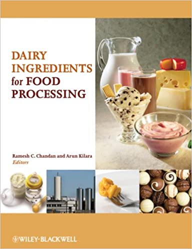 Dairy Ingredients for Food Processing 1st Edition by Ramesh C. Chandan