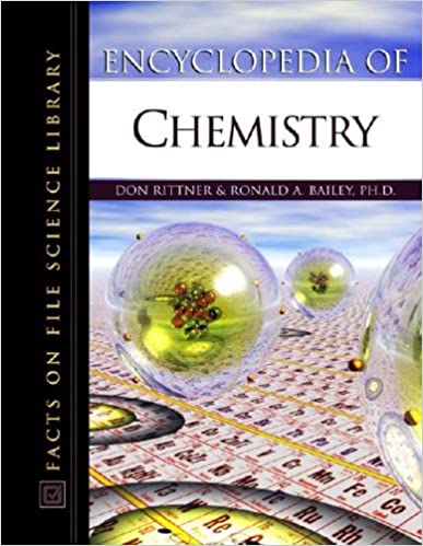 Encyclopedia Of Chemistry 1st Edition by Don Rittner