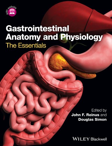 Gastrointestinal Anatomy and Physiology The Essentials 1st Edition by John F. Reinus