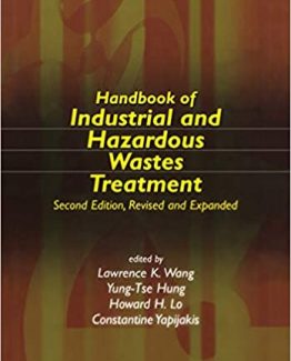 Handbook of Industrial and Hazardous Wastes Treatment 2nd Edition by Lawrence K. Wang