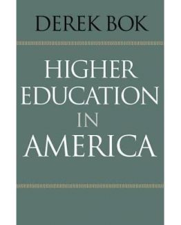 Higher Education in America by Derek Bok
