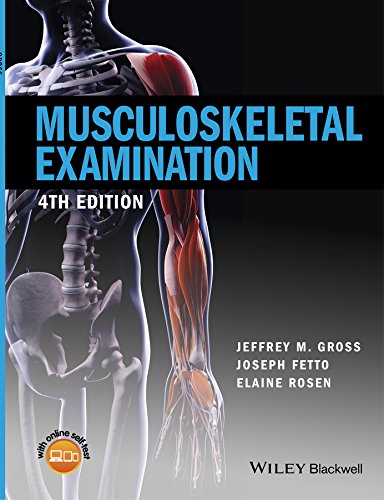 Musculoskeletal Examination 4th Edition by Jeffrey M. Gross