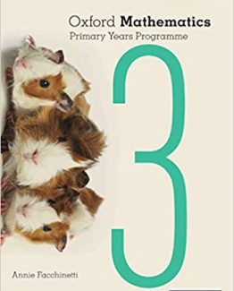 Oxford Mathematics Primary Years Programme Student Book 3 by Annie Facchinetti