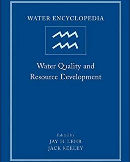 Water Encyclopedia Water Quality and Resource Development by Jay H. Lehr