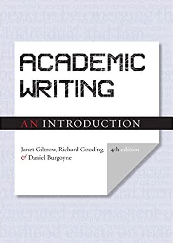 Academic Writing An Introduction 4th Edition by Janet Giltrow