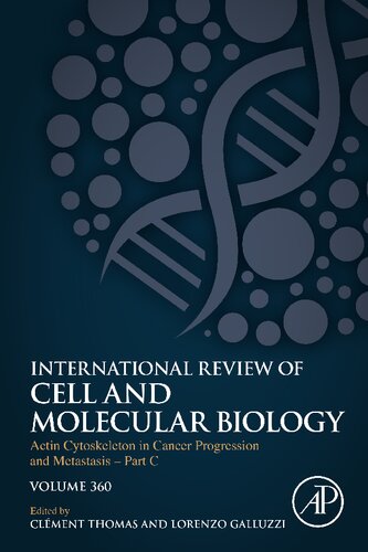 Actin Cytoskeleton in Cancer Progression and Metastasis Part C