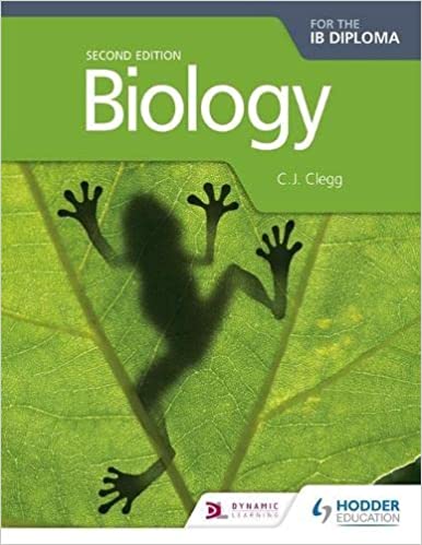 Biology for the IB Diploma 2nd Edition by C. J. Clegg