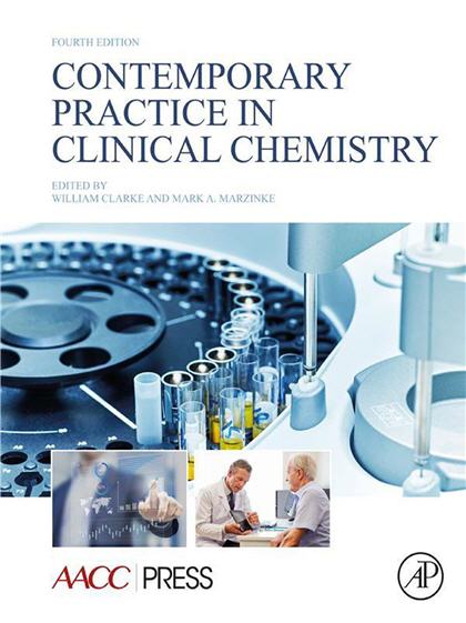 Contemporary Practice in Clinical Chemistry 4th Edition by William Clarke