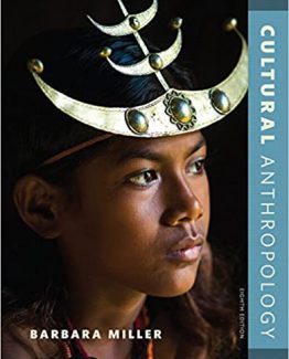 Cultural Anthropology 8th Edition by Barbara Miller