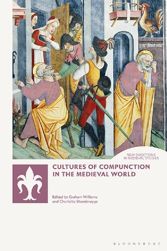 Cultures of Compunction in the Medieval World by Graham Williams