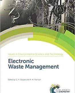 Electronic Waste Management 2nd Edition by G. H. Eduljee