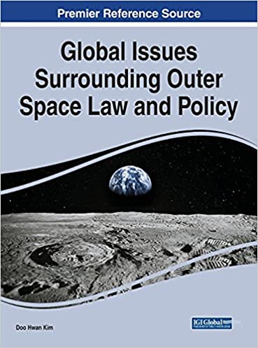 Global Issues Surrounding Outer Space Law and Policy