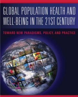 Global Population Health and Well-Being in the 21st Century by George Lueddeke