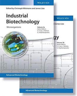 Industrial Biotechnology Microorganisms 1st Edition by Christoph Wittmann