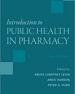 Introduction to Public Health in Pharmacy 2nd Edition by Bruce Lubotsky Levin