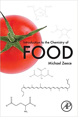 Introduction to the Chemistry of Food 1st Edition by Michael Zeece