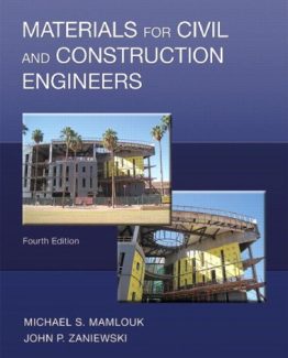 Materials for Civil and Construction Engineers 4th Edition by Michael Mamlouk