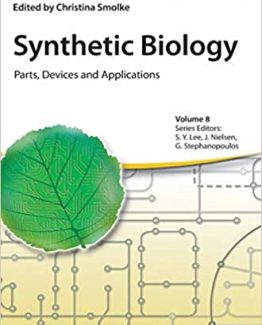 Synthetic Biology Parts, Devices and Applications 1st Edition by Christina Smolke