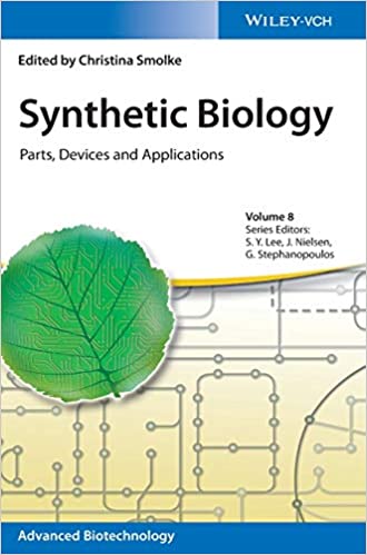 Synthetic Biology Parts, Devices and Applications 1st Edition by Christina Smolke