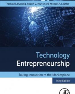 Technology Entrepreneurship Taking Innovation to the Marketplace 3rd Edition