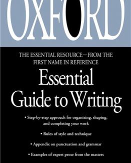The Oxford Essential Guide to Writing by Thomas S. Kane