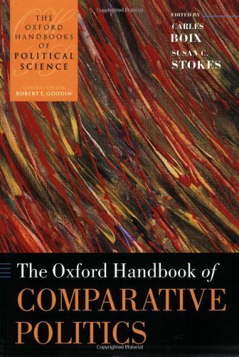 The Oxford Handbook of Comparative Politics by Carles Boix