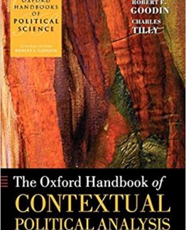 The Oxford Handbook of Contextual Political Analysis 1st Edition by Robert E. Goodin