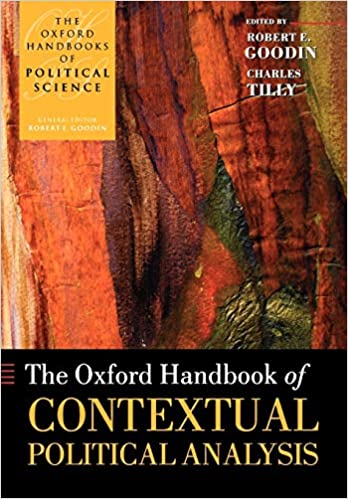 The Oxford Handbook of Contextual Political Analysis 1st Edition by Robert E. Goodin