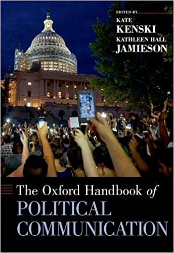 The Oxford Handbook of Political Communication 1st Edition by Kate Kenski
