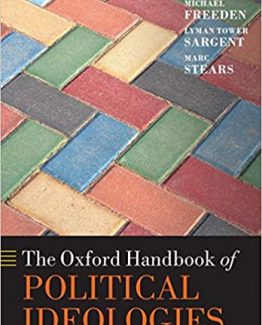 The Oxford Handbook of Political Ideologies by Michael Freeden