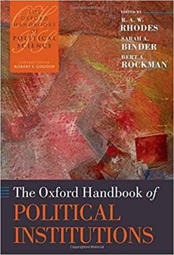 The Oxford Handbook of Political Institutions 1st Edition by R. A. W. Rhodes