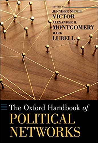 The Oxford Handbook of Political Networks 1st Edition by Jennifer Nicoll Victor