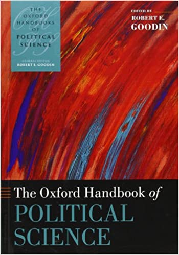 The Oxford Handbook of Political Science 1st Edition by Robert E. Goodin
